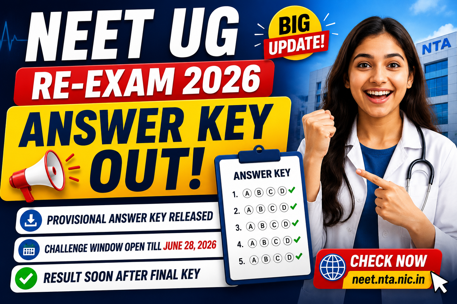 NEET UG Re-Exam 2026 Provisional Answer Key Released: Raise Objections Till June 28, Result Date Expected