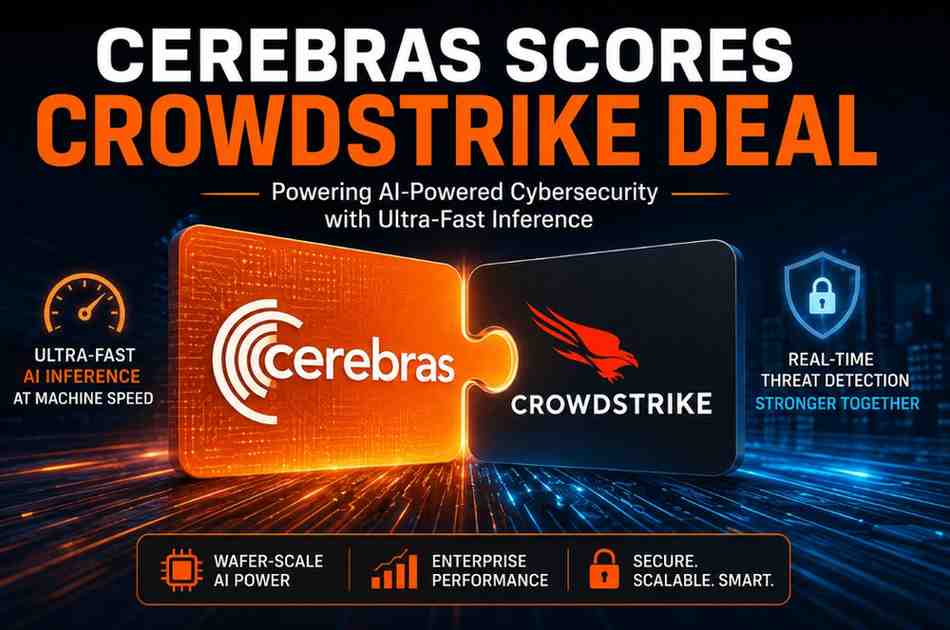 Cerebras Scores CrowdStrike Deal: What It Means for Investors.